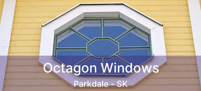 Octagon Windows Parkdale - SK