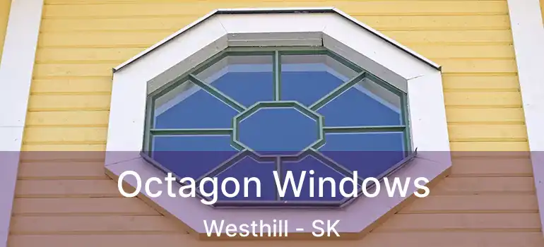 Octagon Windows Westhill - SK